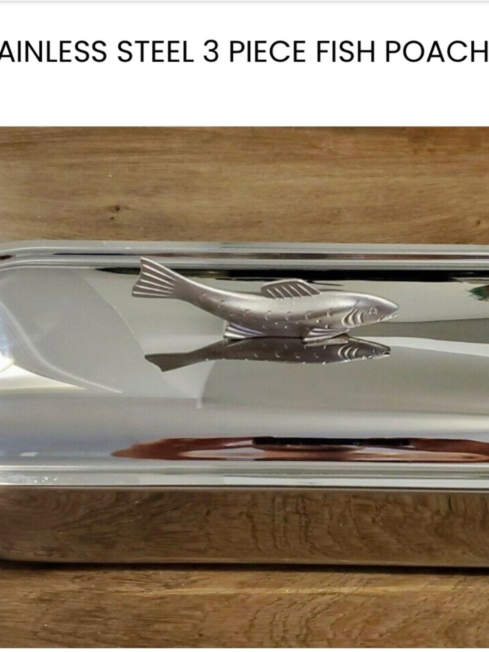 ALL CLAD TRI-PLY STAINLESS STEEL 3 PIECE FISH POACHER W/ FISH HANDLE (RARE) NEW